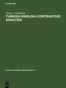 Turkish-English contrastive analysis : Turkish morphology and corresponding English structures