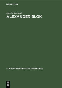 Alexander Blok : A study in rhythm and metre