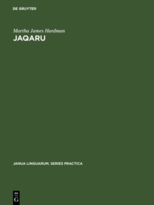 Jaqaru : Outline of phonological and morphological structure