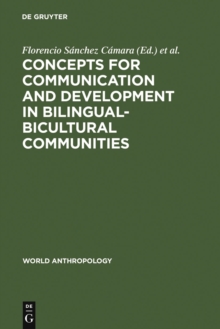 Concepts for communication and development in bilingual-bicultural communities