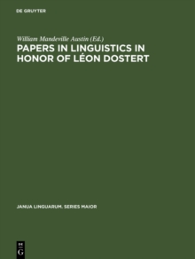 Papers in linguistics in honor of Leon Dostert