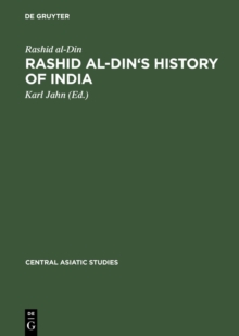 Rashid al-Din's History of India : Collected Essays with Facsimiles and Indices