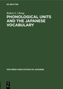 Phonological Units and the Japanese Vocabulary