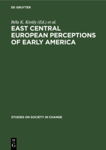 East Central European Perceptions of Early America