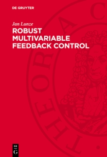 Robust Multivariable Feedback Control