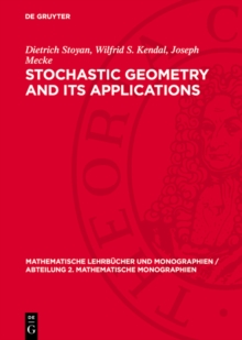 Stochastic Geometry and Its Applications