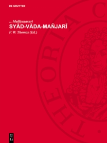 Syad-vada-manjari : The Flower-Spray of the Quodammodo Doctrine