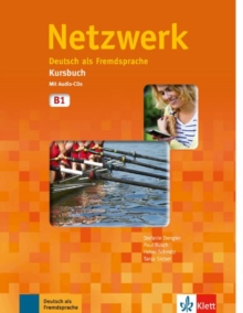 Netzwerk : Kursbuch B1 mit 2 Audio CDs