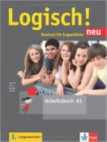 Logisch! neu : Arbeitsbuch A1 + Audio-Online