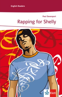 Rapping for Shelly : Englische Lekture fur das 3. Lernjahr (Niveau A2)