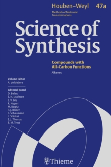 Science of Synthesis: Houben-Weyl Methods of Molecular Transformations  Vol. 47a : Alkenes