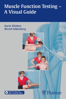 Muscle Function Testing - A Visual Guide, Paperback / softback Book Muscle Function Testing - A Visual Guide, Paperback / softback Book
