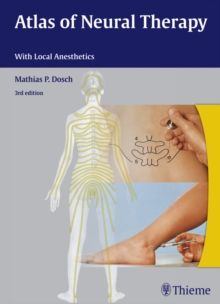 Atlas of Neural Therapy : With Local Anesthetics