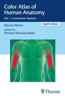 Color Atlas of Human Anatomy : Vol. 1 Locomotor System