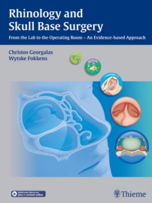 Rhinology and Skull Base Surgery : From the Lab to the Operating Room - An Evidence-based Approach