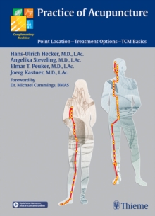 Practice of Acupuncture : Point Location - Treatment Options - TCM Basics