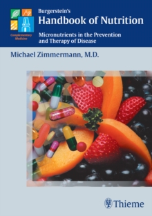 Burgerstein's Handbook of Nutrition : Micronutrients in the Prevention and Therapy of Disease