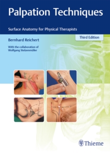 Palpation Techniques : Surface Anatomy for Physical Therapists