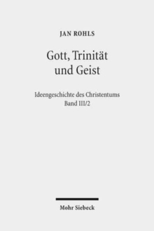 Gott, Trinitat und Geist