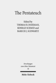 The Pentateuch : International Perspectives on Current Research