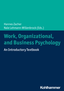 Work, Organizational, and Business Psychology : An Introductory Textbook