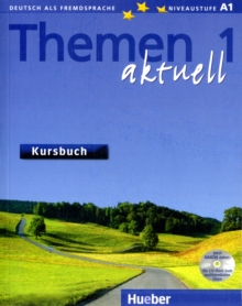 Themen Aktuell : Kursbuch 1 mit CD-Rom, Mixed media product Book Themen Aktuell : Kursbuch 1 mit CD-Rom, Mixed media product Book