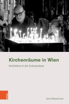 Ethnographie des Alltags : Architektur in der Kulturanalyse, Hardback Book Ethnographie des Alltags : Architektur in der Kulturanalyse, Hardback Book