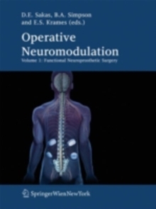 Operative Neuromodulation : Volume 1: Functional Neuroprosthetic Surgery. An Introduction