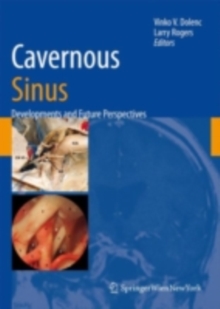 Cavernous Sinus : Developments and Future Perspectives