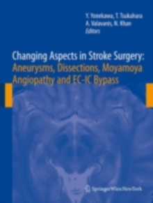 Changing Aspects in Stroke Surgery: Aneurysms, Dissection, Moyamoya angiopathy and EC-IC Bypass