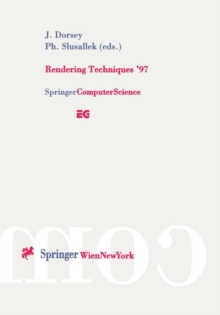 Rendering Techniques 97 : Proceedings of the Eurographics Workshop in St. Etienne, France, June 1618, 1997