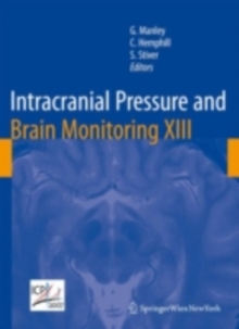 Intracranial Pressure and Brain Monitoring XIII : Mechanisms and Treatment