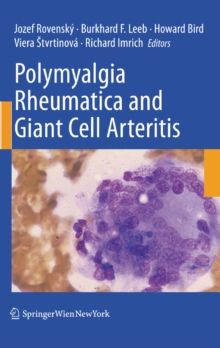 Polymyalgia Rheumatica and Giant Cell Arteritis