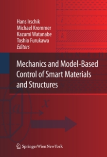 Mechanics and Model-Based Control of Smart Materials and Structures