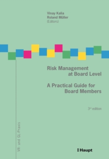 Risk Management at Board Level : A Practical Guide for Board Members