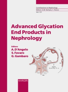 Advanced Glycation End Products in Nephrology : Much More than Diabetic Nephropathy Meeting, Padua, January 2000.