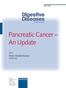 Pancreatic Cancer - An Update : Special Topic Issue: Digestive Diseases 2001, Vol. 19, No. 1