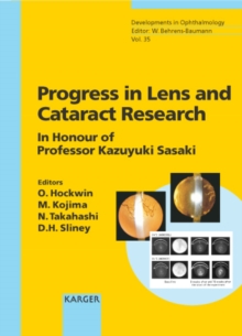 Progress in Lens and Cataract Research : In Honour of Professor Kazuyuki Sasaki.