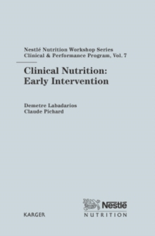 Clinical Nutrition: Early Intervention : 7th Nestle Nutrition Workshop, Cape Town, November 2001.