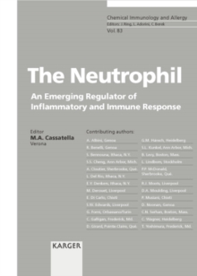 The Neutrophil : An Emerging Regulator of Inflammatory and Immune Response.