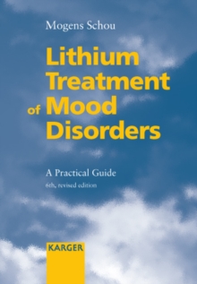 Lithium Treatment of Mood Disorders : A Practical Guide.