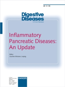 Inflammatory Pancreatic Diseases: An Update : Special Topic Issue: Digestive Diseases 2004, Vol. 22, No. 3