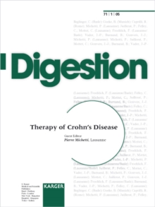 Therapy of Crohn's Disease : Special Topic Issue: Digestion 2005, Vol. 71, No. 1