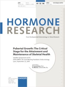 Pubertal Growth: The Critical Stage for the Attainment and Maintenance of Skeletal Health : Satellite Symposium at the ESPE/LWPES 7th Joint Meeting Paediatric Endocrinology, Lyon, September 2005. Supp