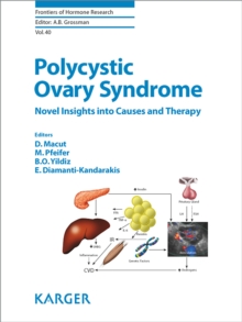 Polycystic Ovary Syndrome : Novel Insights into Causes and Therapy.