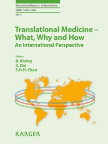 Translational Medicine - What, Why and How: An International Perspective