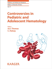 Controversies in Pediatric and Adolescent Hematology