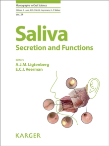 Saliva: Secretion and Functions