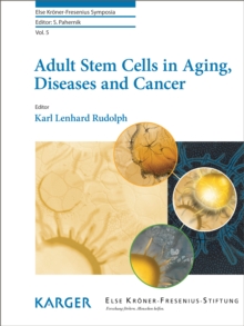 Adult Stem Cells in Aging, Diseases and Cancer