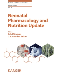 Neonatal Pharmacology and Nutrition Update